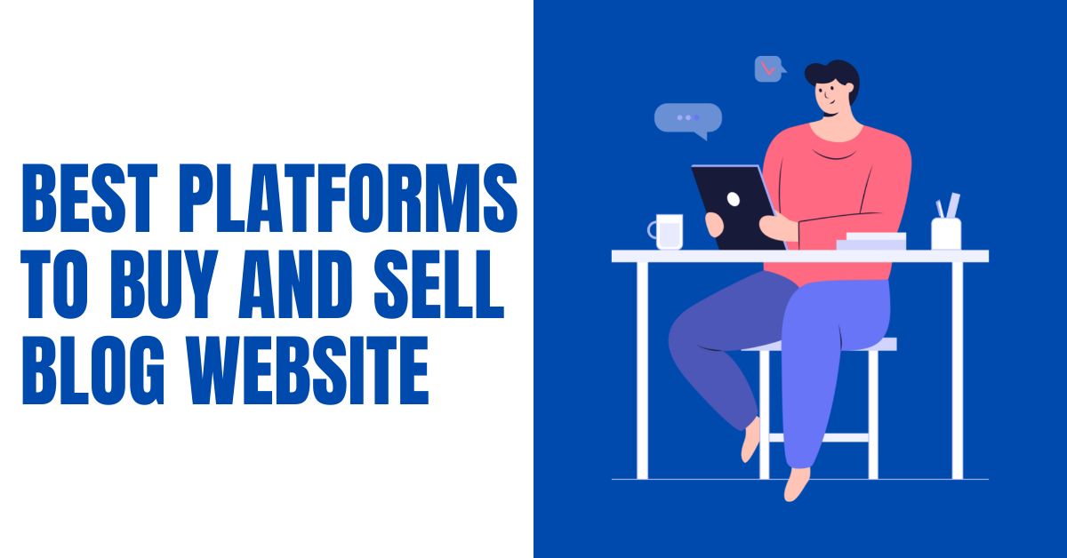 Best Platforms To Buy And Sell Blog