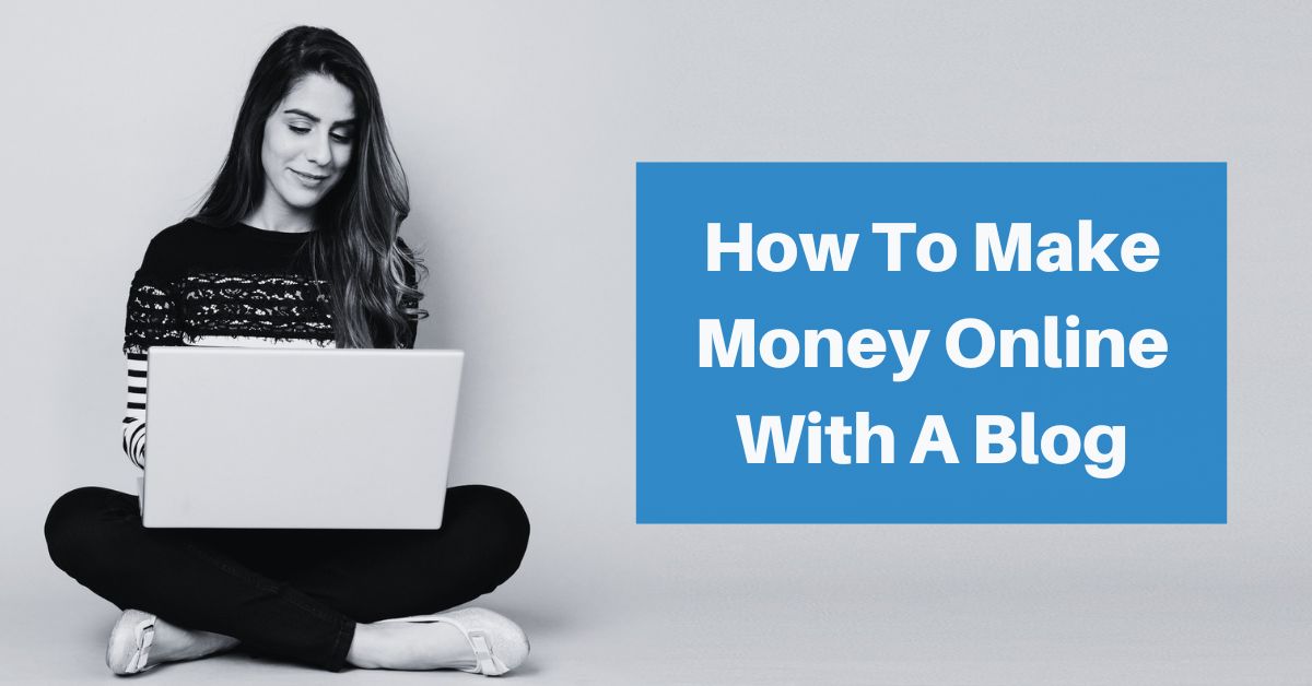 Top 5 Best Way To Make Money Blogging Online