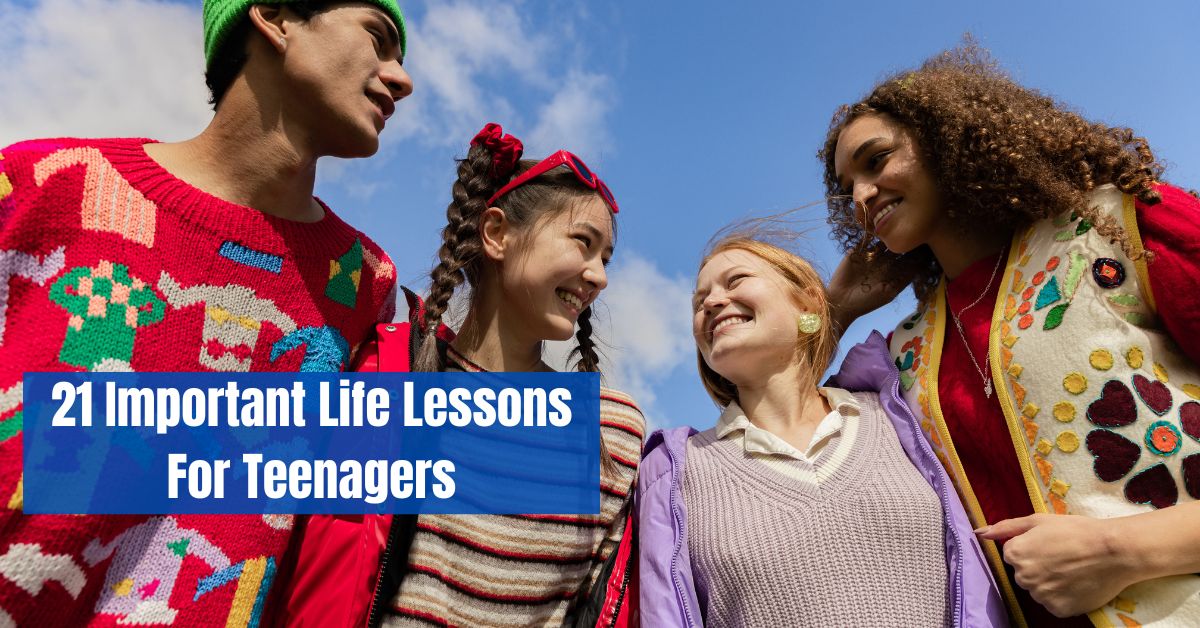 Life Lessons For Teenagers
