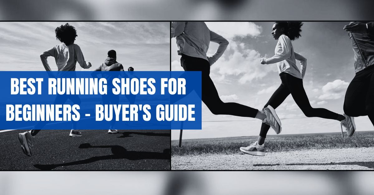 Best Running Shoes For Beginners - buyer's guide